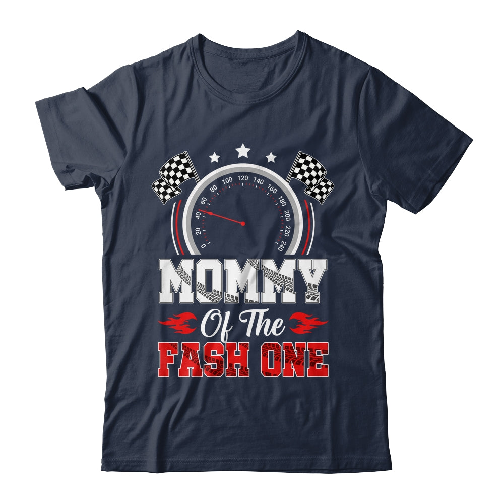 Mommy Of The Fast One 1st Birthday Racing Car Family Shirt & Hoodie | siriusteestore