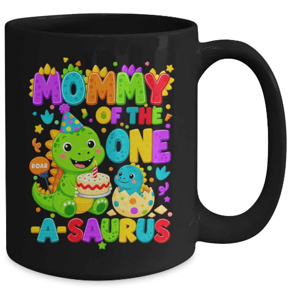 Mommy Of The One-A-Saurus 1St Birthday Boy T-Rex Dinosaur Mug | siriusteestore
