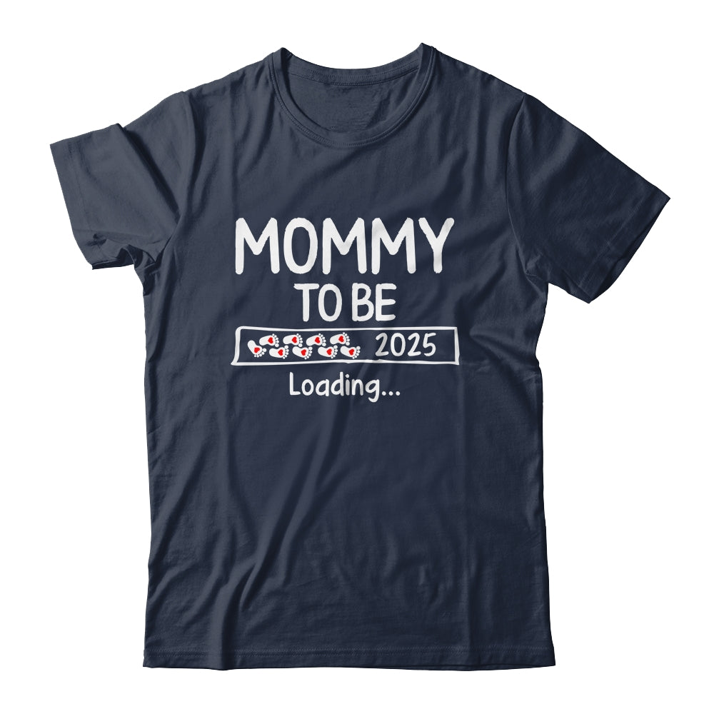Mommy To Be 2025 Loading Promoted To Mommy Est 2025 Shirt & Tank Top | siriusteestore