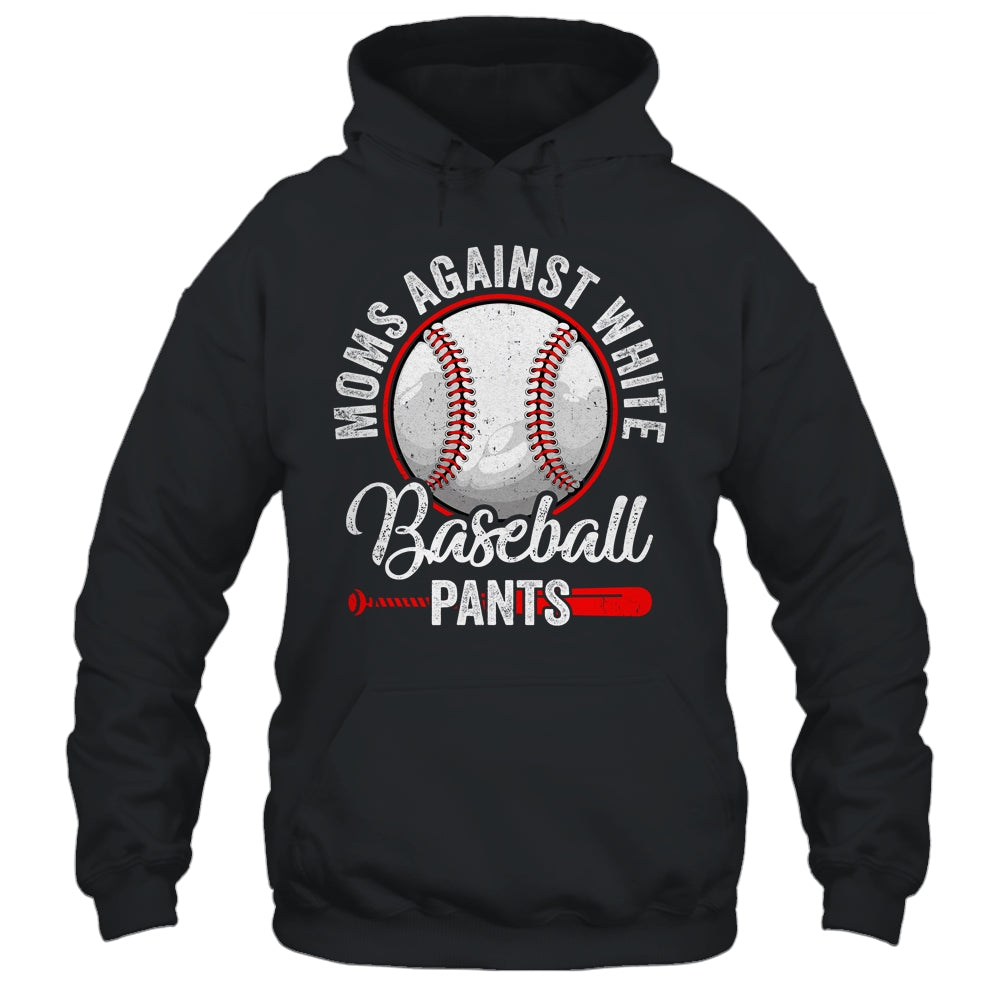 Moms Against White Baseball Pants Funny Baseball Mom Shirt & Tank Top | siriusteestore