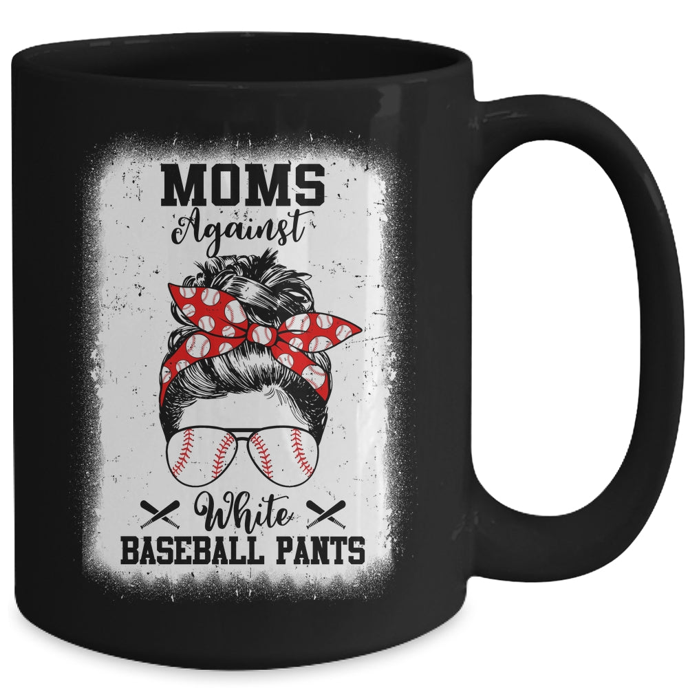 Moms Against White Baseball Pants Messy Bun Hair Mug | siriusteestore