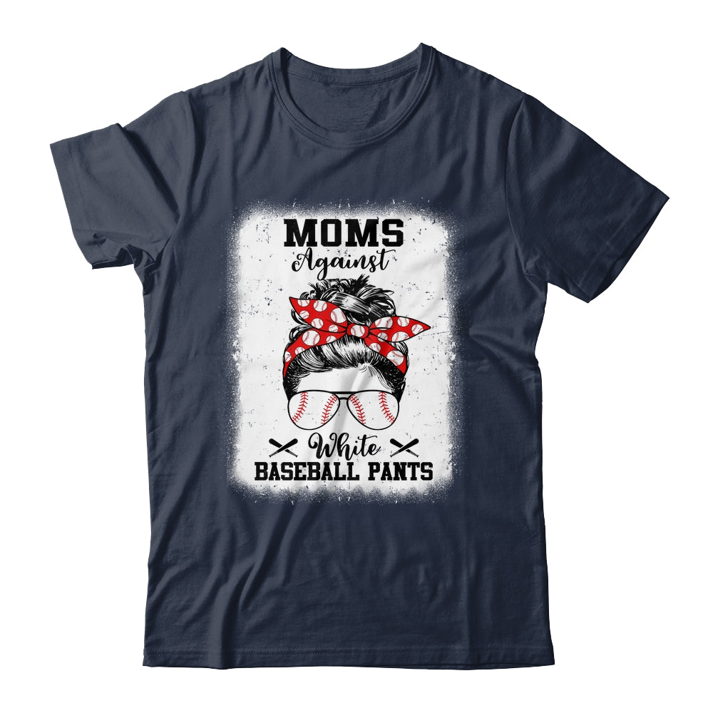 Moms Against White Baseball Pants Messy Bun Hair Shirt & Tank Top | siriusteestore