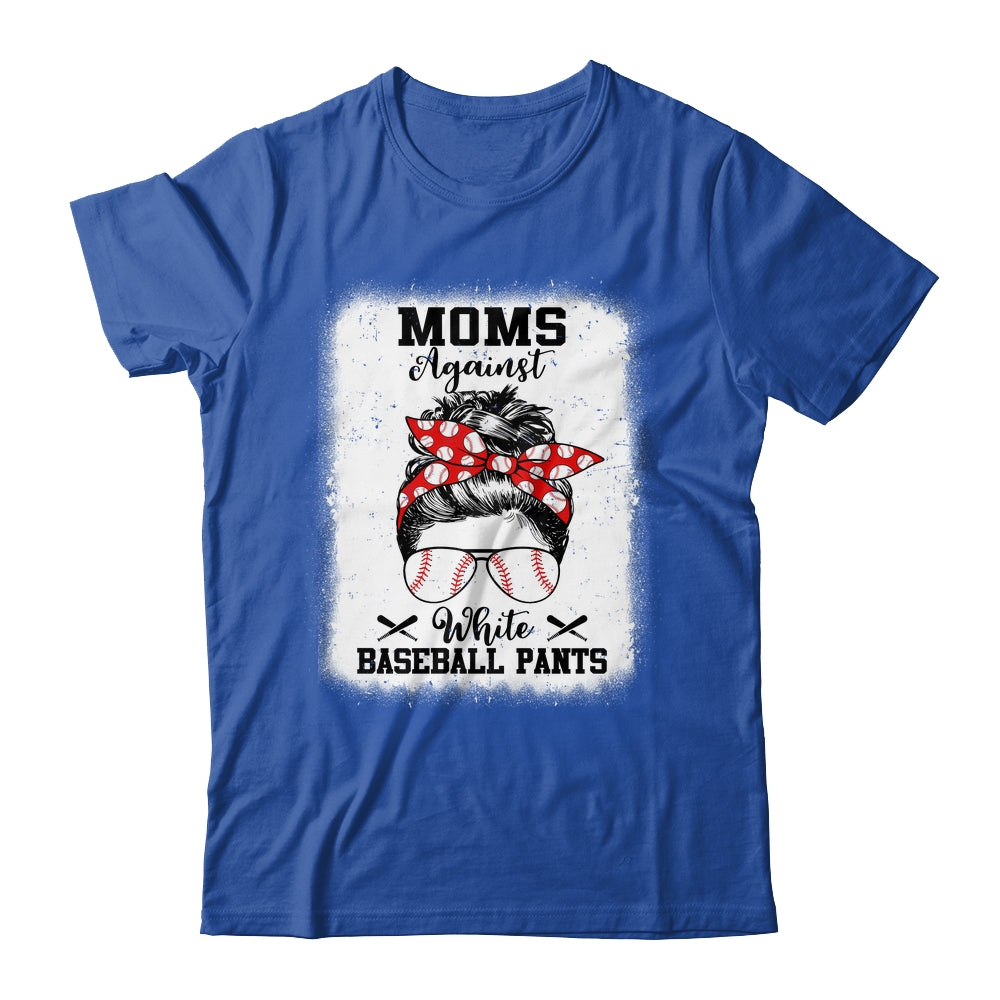 Moms Against White Baseball Pants Messy Bun Hair Shirt & Tank Top | siriusteestore