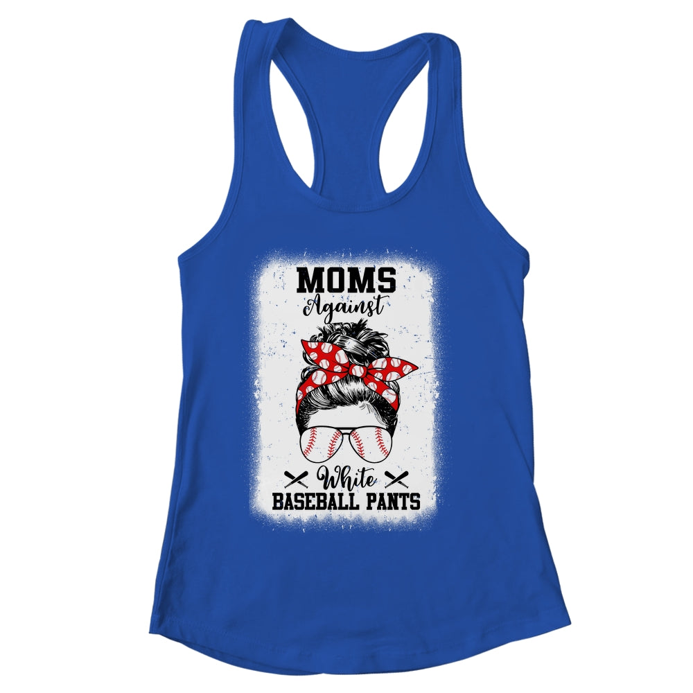 Moms Against White Baseball Pants Messy Bun Hair Shirt & Tank Top | siriusteestore