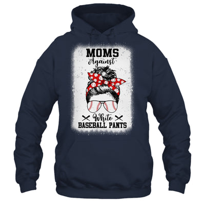 Moms Against White Baseball Pants Messy Bun Hair Shirt & Tank Top | siriusteestore