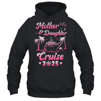 Mother And Daughter Cruise 2025 Funny Family Trip Matching Shirt & Tank Top | siriusteestore