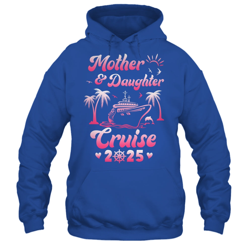 Mother And Daughter Cruise 2025 Funny Family Trip Matching Shirt & Tank Top | siriusteestore