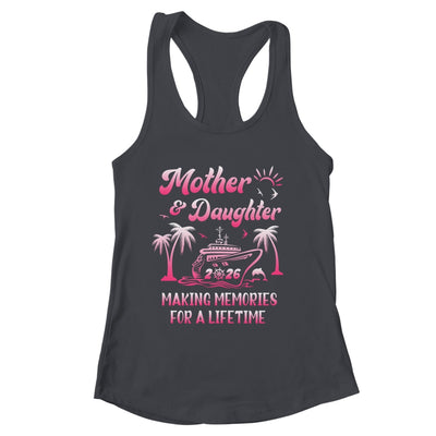 Mother And Daughter Cruise 2026 Family Trip Matching Funny Shirt & Tank Top | siriusteestore