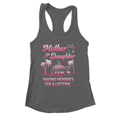Mother And Daughter Cruise 2026 Family Trip Matching Funny Shirt & Tank Top | siriusteestore