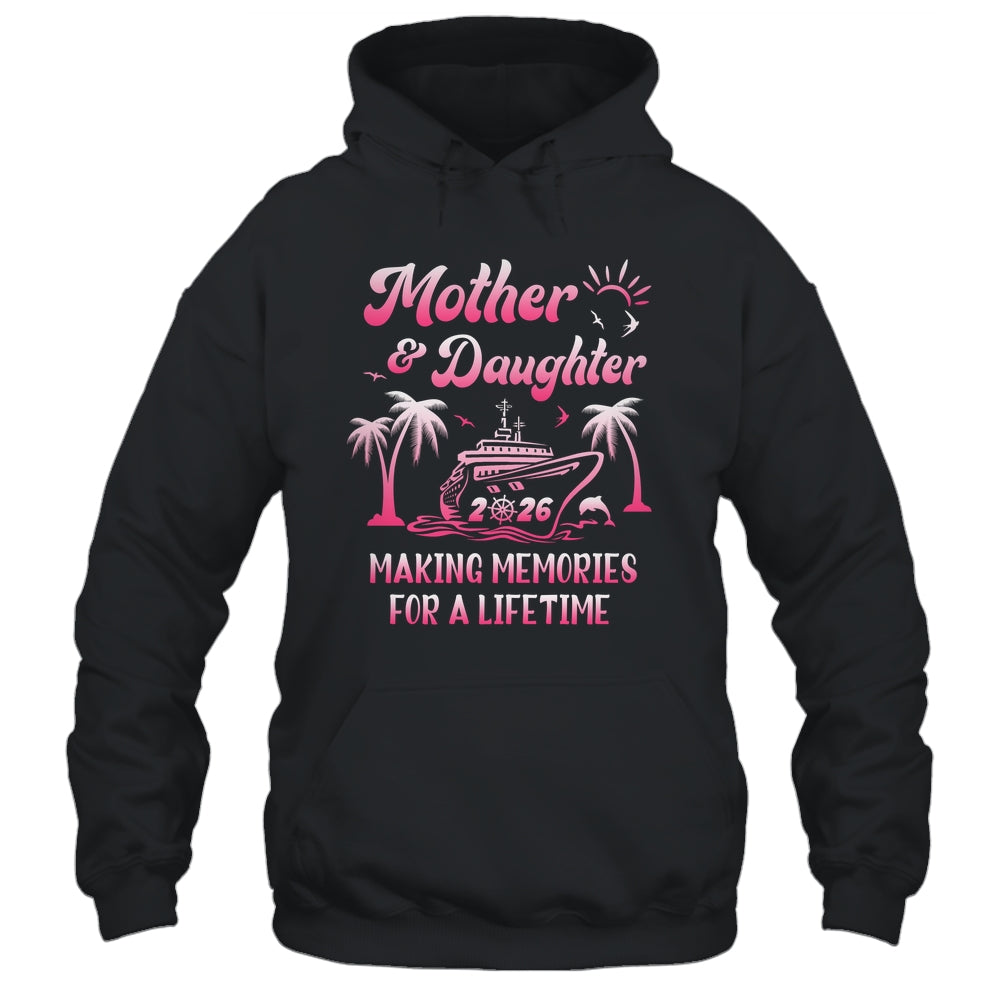 Mother And Daughter Cruise 2026 Family Trip Matching Funny Shirt & Tank Top | siriusteestore
