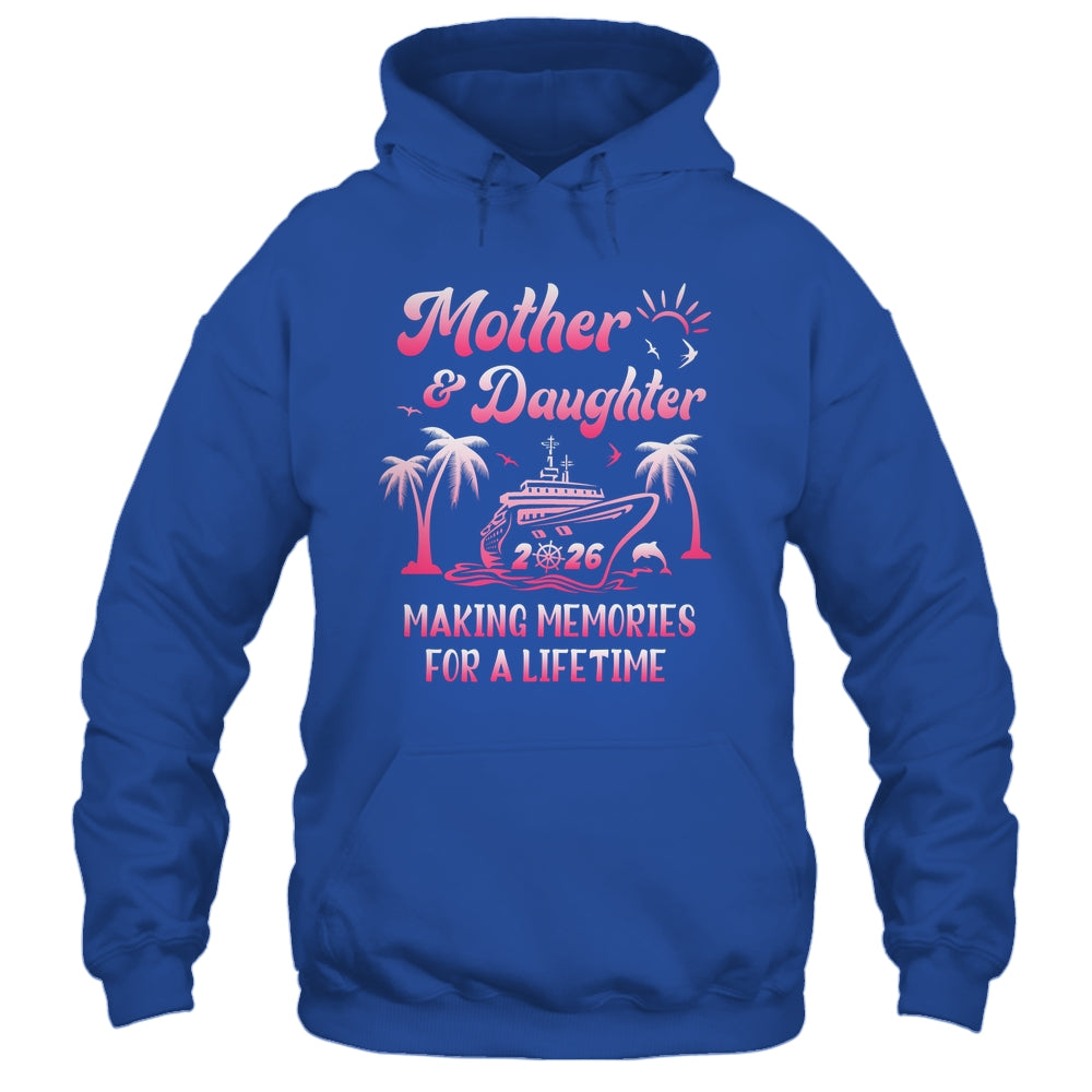 Mother And Daughter Cruise 2026 Family Trip Matching Funny Shirt & Tank Top | siriusteestore