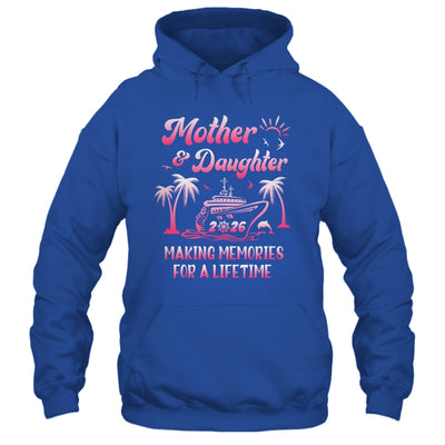 Mother And Daughter Cruise 2026 Family Trip Matching Funny Shirt & Tank Top | siriusteestore