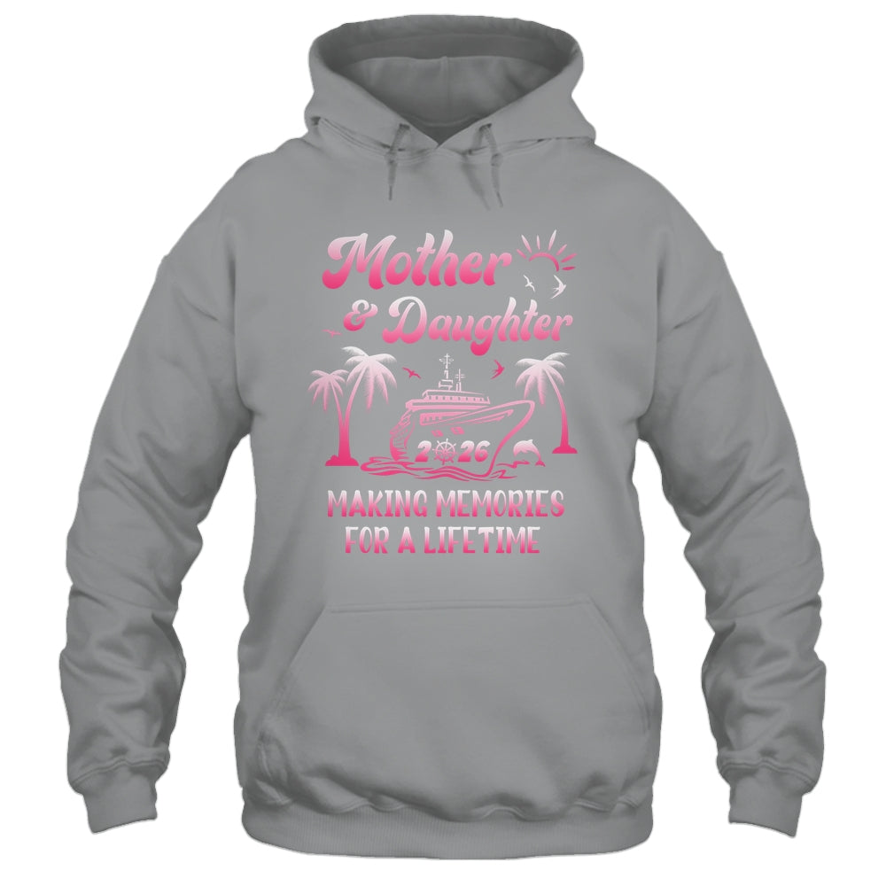 Mother And Daughter Cruise 2026 Family Trip Matching Funny Shirt & Tank Top | siriusteestore