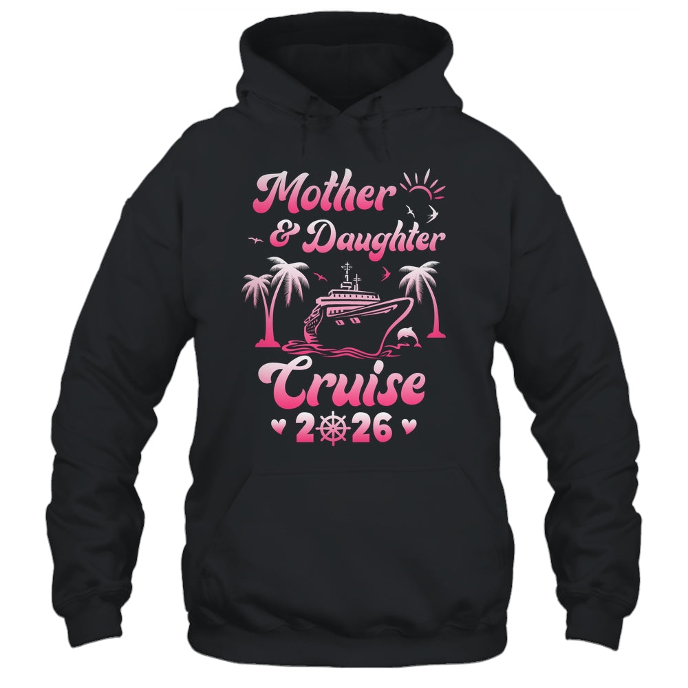 Mother And Daughter Cruise 2026 Funny Family Trip Matching Shirt & Tank Top | siriusteestore