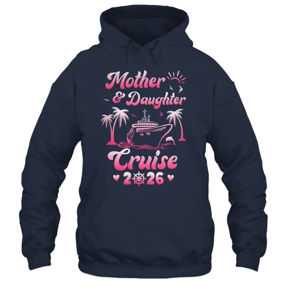 Mother And Daughter Cruise 2026 Funny Family Trip Matching Shirt & Tank Top | siriusteestore