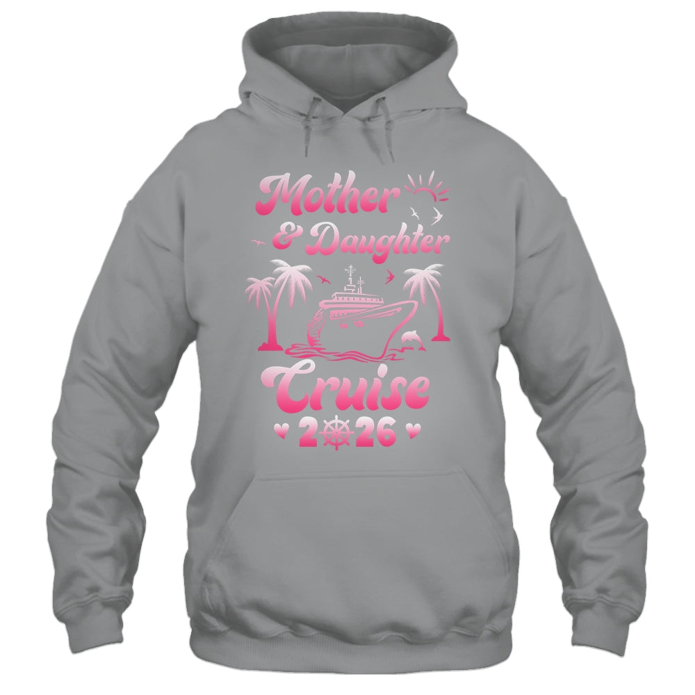 Mother And Daughter Cruise 2026 Funny Family Trip Matching Shirt & Tank Top | siriusteestore