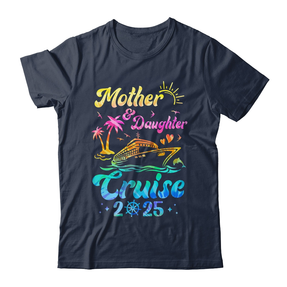 Mother Daughter Cruise 2025 Family Mom Daughter Matching Shirt & Tank Top | siriusteestore