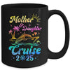 Mother Daughter Cruise 2025 Family Mom Daughter Matching Mug | siriusteestore