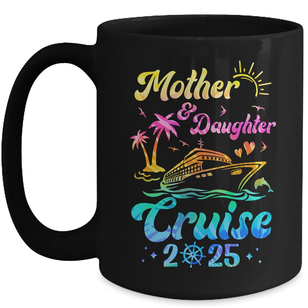 Mother Daughter Cruise 2025 Family Mom Daughter Matching Mug | siriusteestore