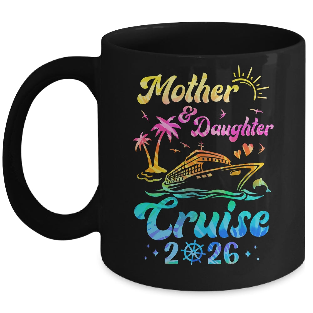 Mother Daughter Cruise 2026 Family Mom Daughter Matching Mug | siriusteestore