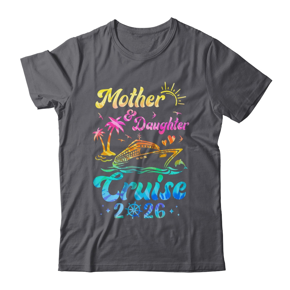 Mother Daughter Cruise 2026 Family Mom Daughter Matching Shirt & Tank Top | siriusteestore