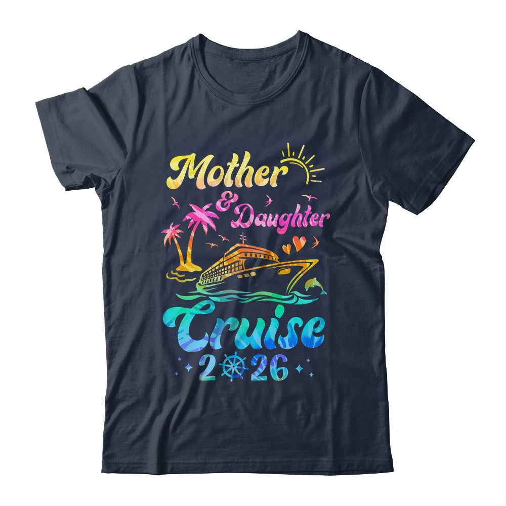 Mother Daughter Cruise 2026 Family Mom Daughter Matching Shirt & Tank Top | siriusteestore