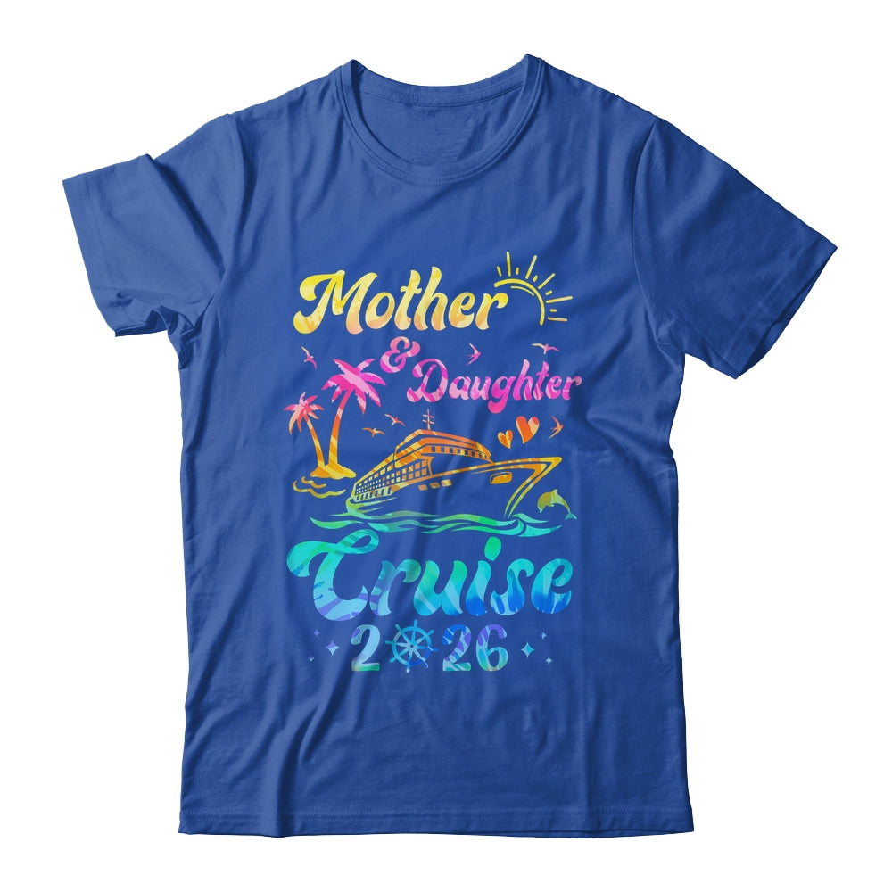 Mother Daughter Cruise 2026 Family Mom Daughter Matching Shirt & Tank Top | siriusteestore