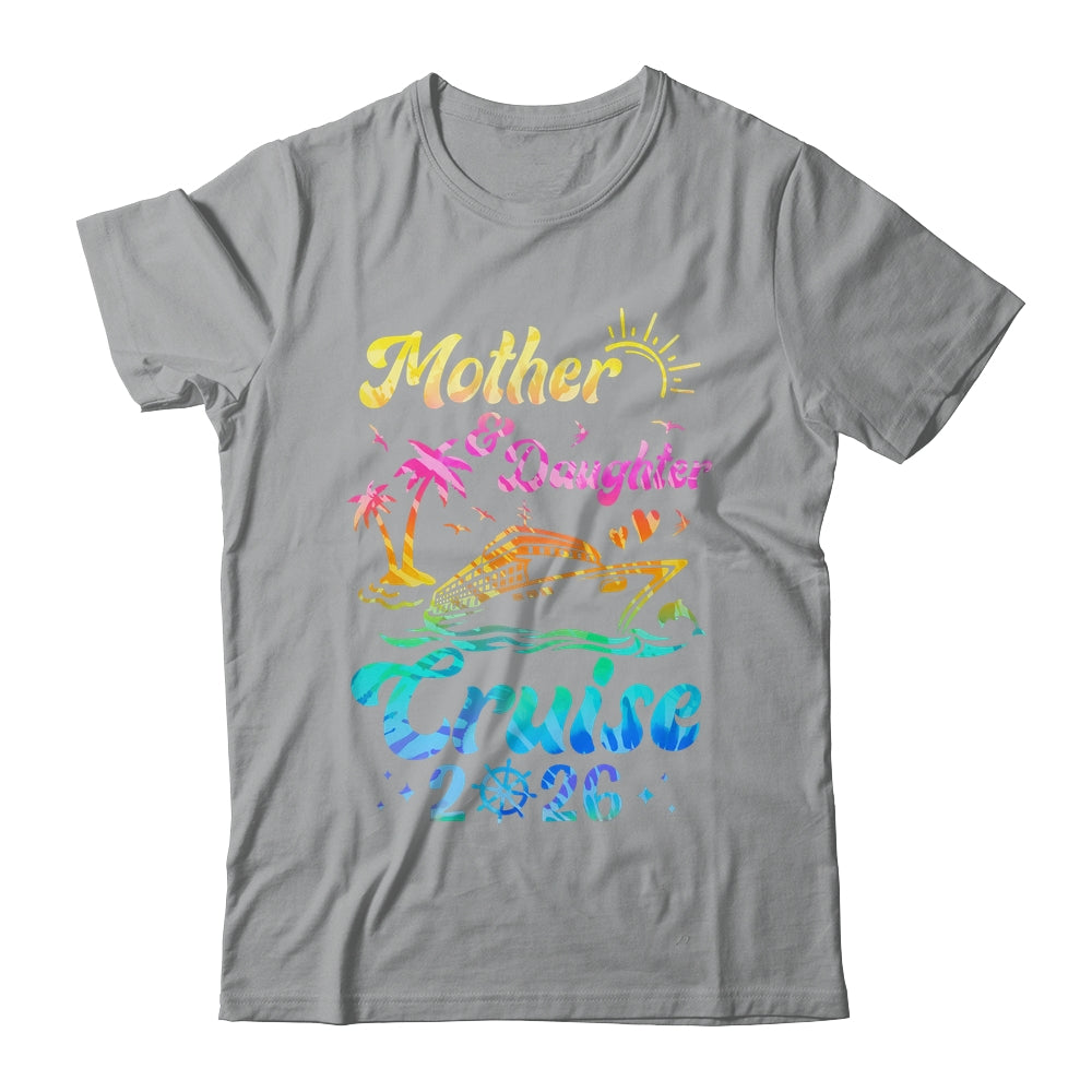 Mother Daughter Cruise 2026 Family Mom Daughter Matching Shirt & Tank Top | siriusteestore