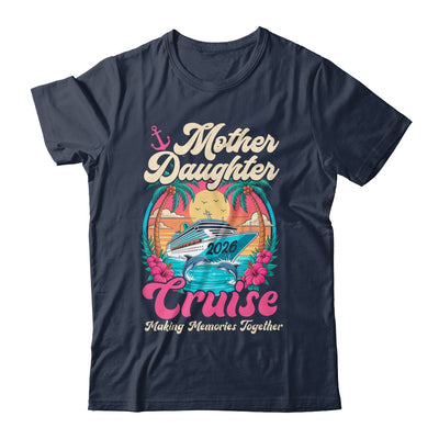 Mother Daughter Cruise 2026 Matching Trip Together Vacation Shirt & Tank Top | siriusteestore