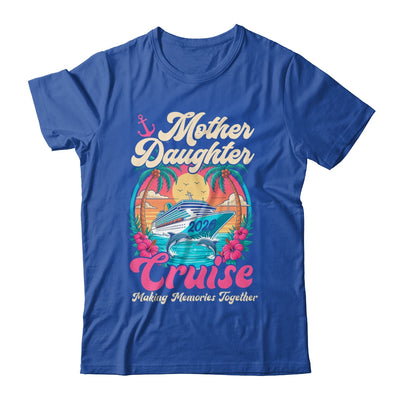 Mother Daughter Cruise 2026 Matching Trip Together Vacation Shirt & Tank Top | siriusteestore
