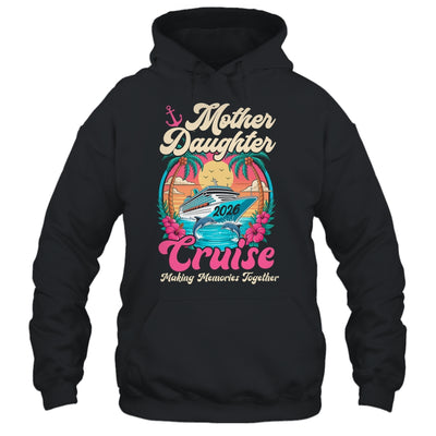 Mother Daughter Cruise 2026 Matching Trip Together Vacation Shirt & Tank Top | siriusteestore