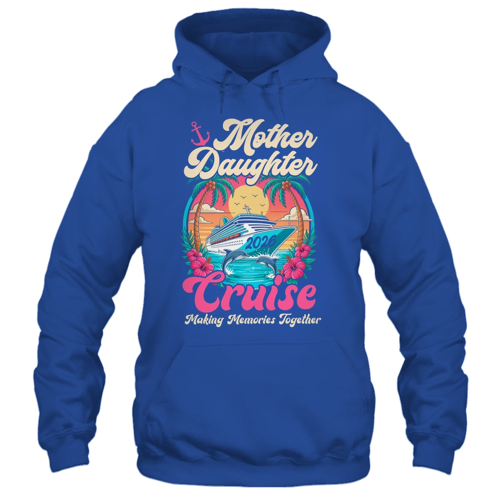 Mother Daughter Cruise 2026 Matching Trip Together Vacation Shirt & Tank Top | siriusteestore