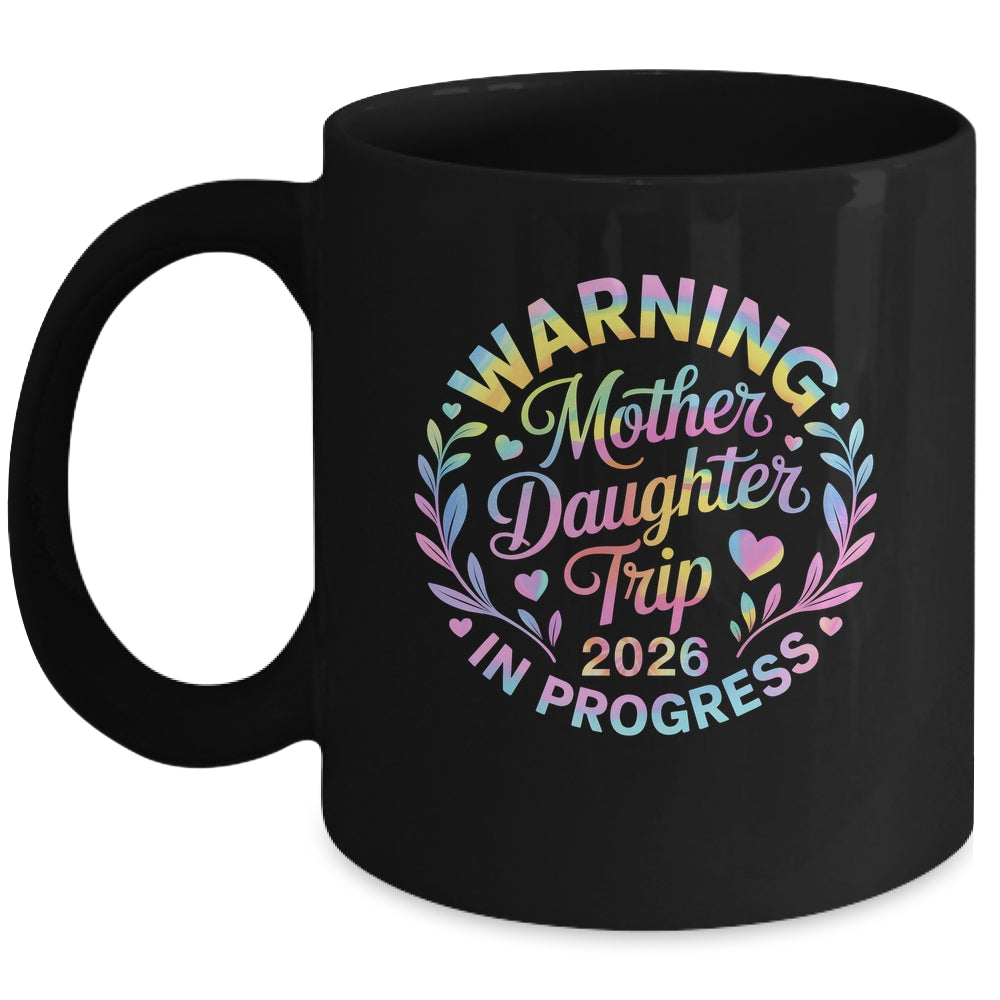Mother Daughter Trip 2026 Family Mom Matching Vacation Women Mug | siriusteestore