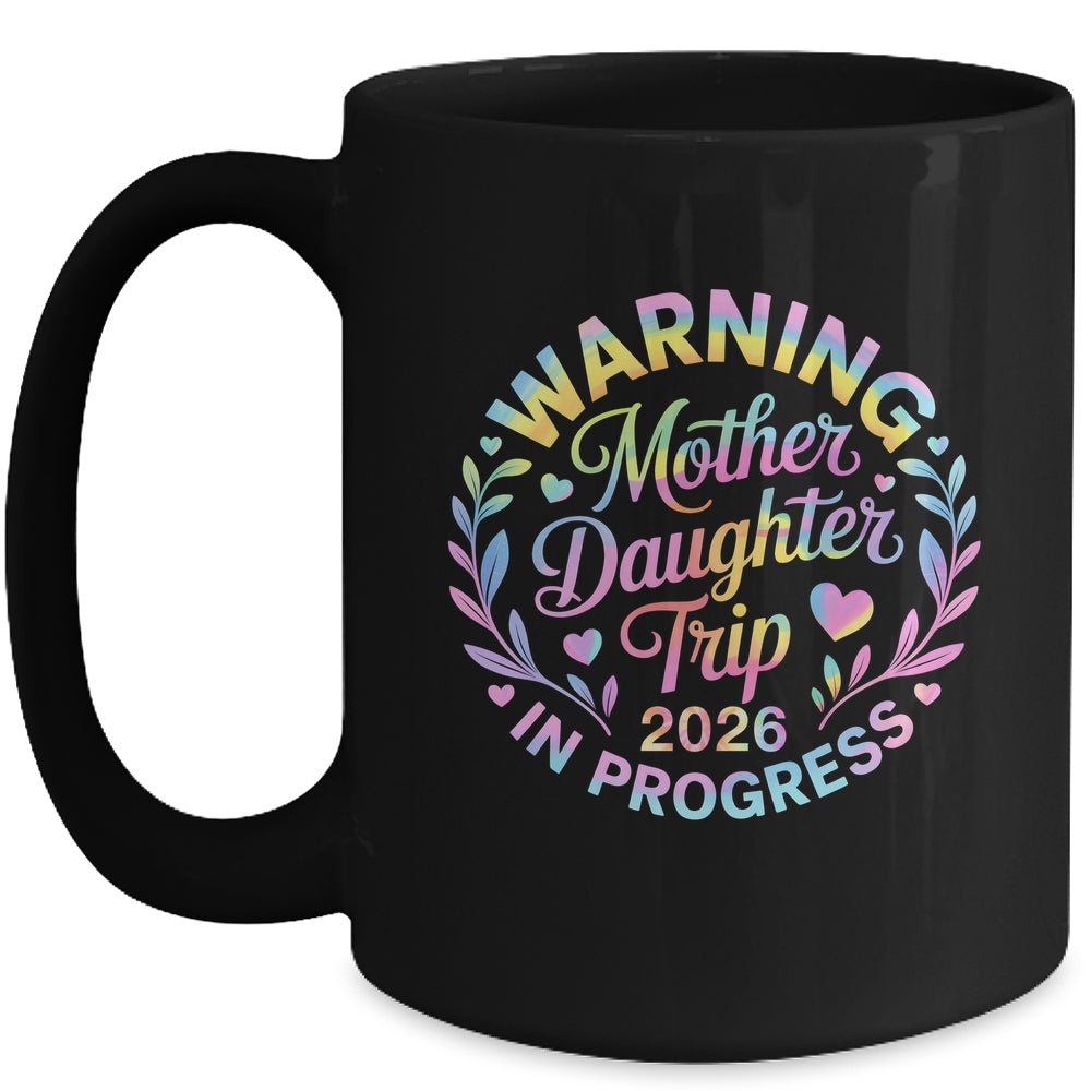 Mother Daughter Trip 2026 Family Mom Matching Vacation Women Mug | siriusteestore