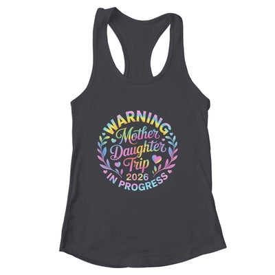 Mother Daughter Trip 2026 Family Mom Matching Vacation Women Shirt & Tank Top | siriusteestore