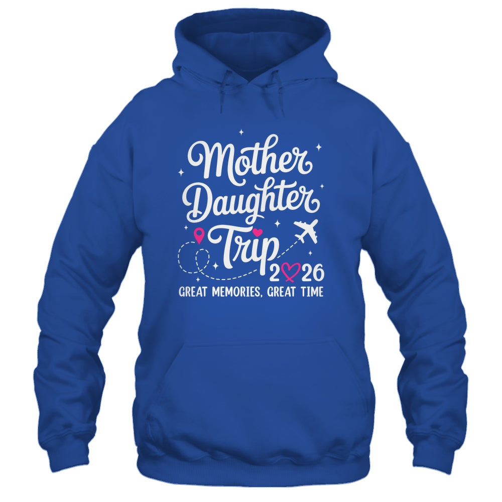 Mother Daughter Trip 2026 Great Memories Mom Daughter Travel Shirt & Tank Top | siriusteestore