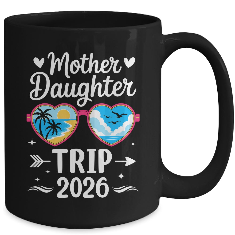 Mother Daughter Trip 2026 Vacation Mom Daughter Travel Mug | siriusteestore