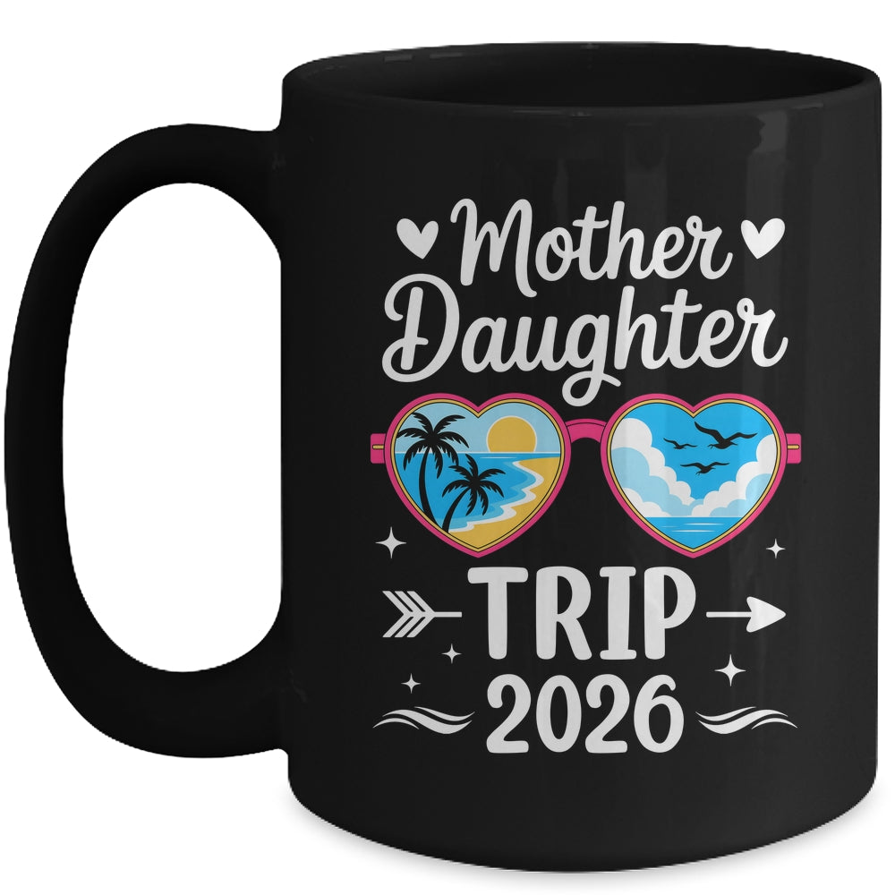 Mother Daughter Trip 2026 Vacation Mom Daughter Travel Mug | siriusteestore