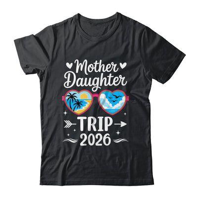 Mother Daughter Trip 2026 Vacation Mom Daughter Travel Shirt & Tank Top | siriusteestore