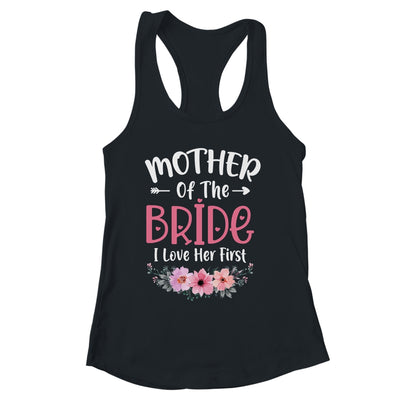 Mother Of The Bride I Loved Her First Bride And Groom Women Shirt & Tank Top | siriusteestore