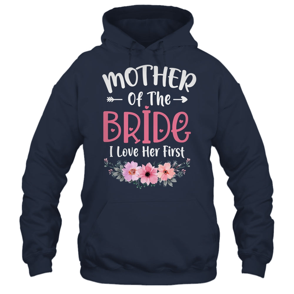 Mother Of The Bride I Loved Her First Bride And Groom Women Shirt & Tank Top | siriusteestore