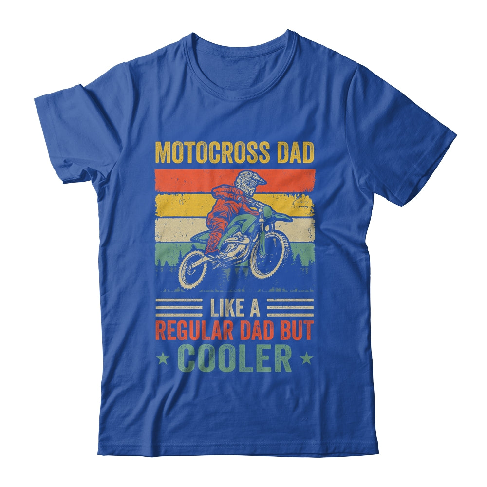 Motocross Dad Like Regular Dad But Cooler Dirt Bike Dad Men Shirt & Hoodie | siriusteestore