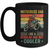 Motocross Dad Like Regular Dad But Cooler Dirt Bike Dad Men Mug | siriusteestore