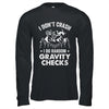 Mountain Bike I Don't Crash Do Random Gravity Checks Funny Shirt & Hoodie | siriusteestore
