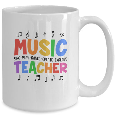 Music Teacher Sing Play Dance Create Explore Teaching Music Mug | siriusteestore