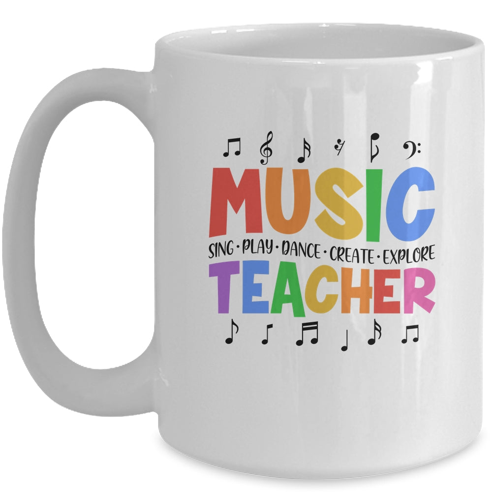 Music Teacher Sing Play Dance Create Explore Teaching Music Mug | siriusteestore