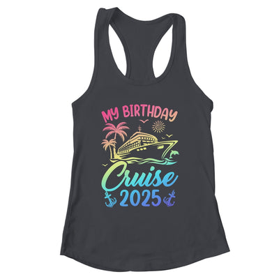 My Birthday Cruise 2025 Party Cruise Birthday Vacation Shirt & Tank Top | siriusteestore