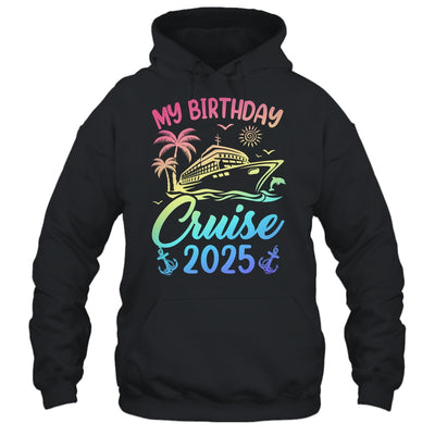 My Birthday Cruise 2025 Party Cruise Birthday Vacation Shirt & Tank Top | siriusteestore