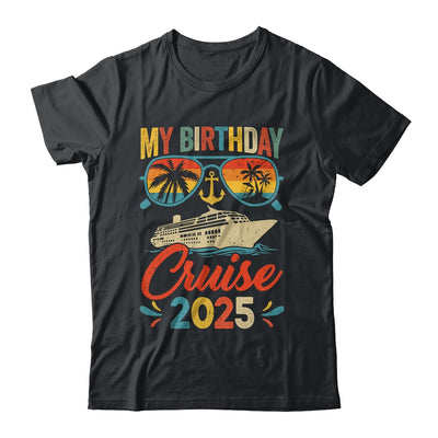 My Birthday Cruise 2025 Party Cruise Birthday Vacation Retro Shirt & Tank Top | siriusteestore