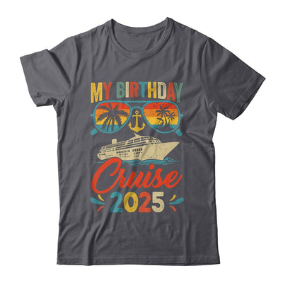 My Birthday Cruise 2025 Party Cruise Birthday Vacation Retro Shirt & Tank Top | siriusteestore